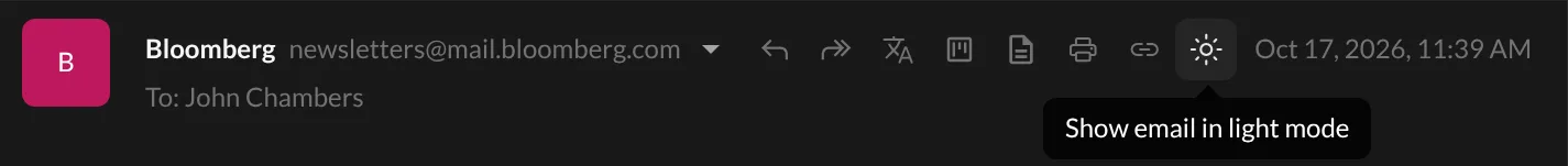 The buttons at the top of an email, with "Show email in light mode"